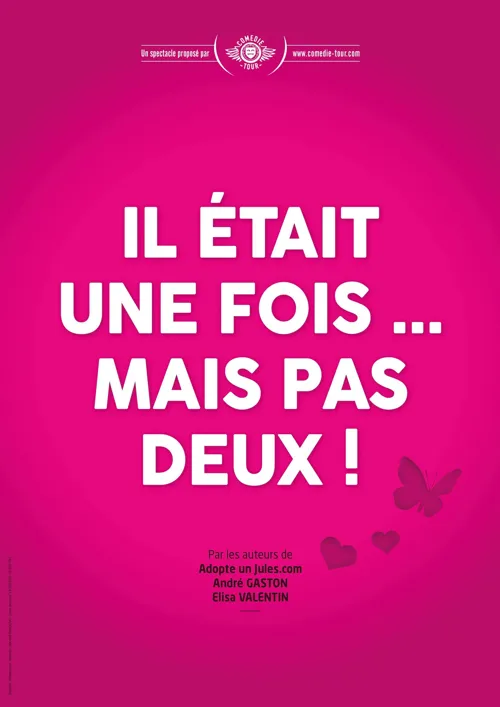 Affiche de Il était une fois... mais pas deux !