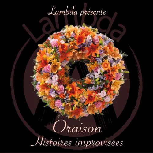 Affiche de Oraison Histoires improvisées