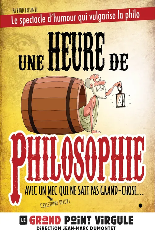 Affiche de Christophe Delort dans Une heure de philosophie