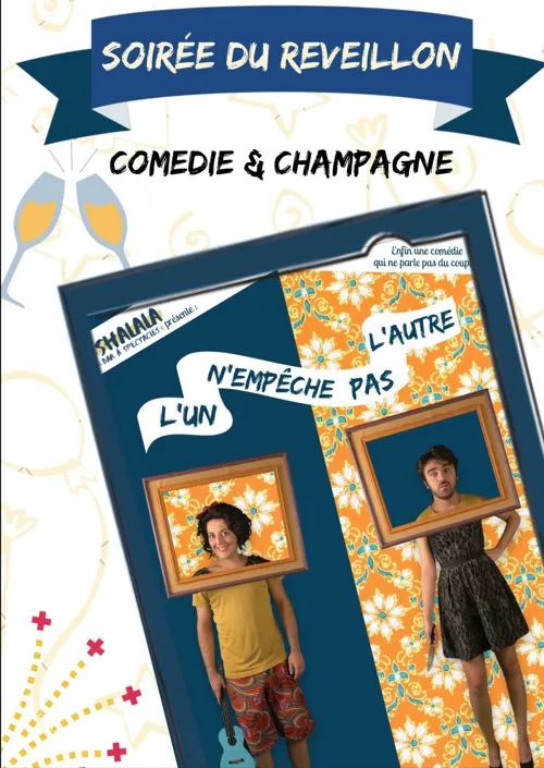 Affiche de L'un n'empêche pas l'autre | Spécial Réveillon !