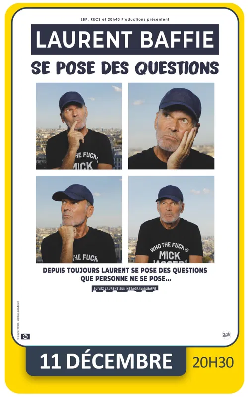 Affiche de Laurent Baffie se pose des questions