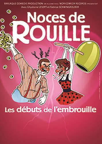Affiche de Noces de rouille : Les débuts de l'embrouille