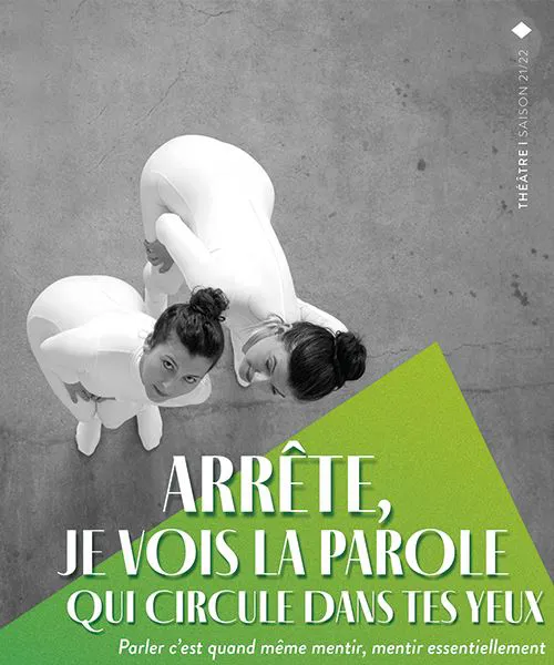 Affiche de Arrête, je vois la parole qui circule dans tes yeux