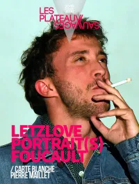 Letzlove, Portrait(s) Foucault - 
