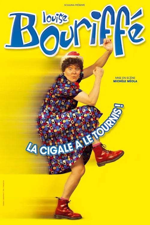 Affiche de Louise Bouriffé dans La cigale à la tournis