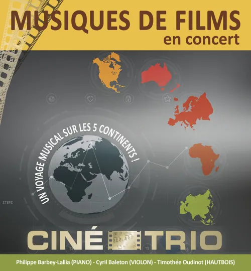 Affiche de Ciné-Trio : Autour du Monde, concert de musiques de films