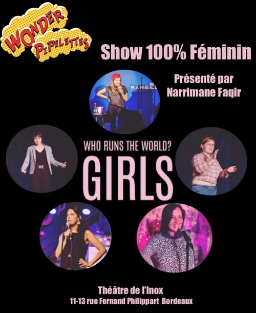 Affiche de Who runs the world? GIRLS - Show 100% féminin