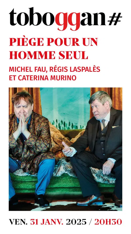 Affiche de Piège pour un homme seul | avec Michel Fau et Régis Laspalès