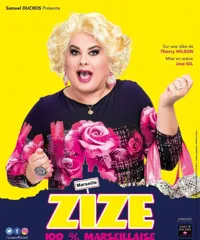 Zize dans 100% Marseillaise - 