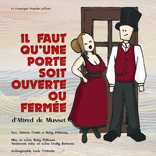 Affiche de Il faut qu'une porte soit ouverte ou fermée
