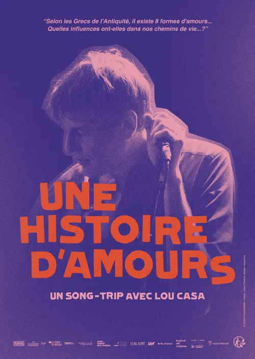 Affiche de Une histoire d'amours - Un song-trip avec Lou Casa