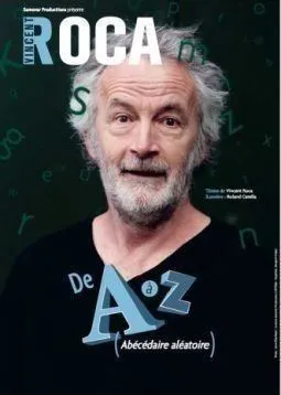 Affiche de Vincent Roca de A à Z !
