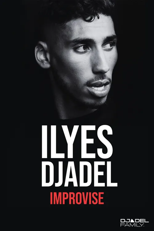Affiche de Ilyes Djadel Improvise