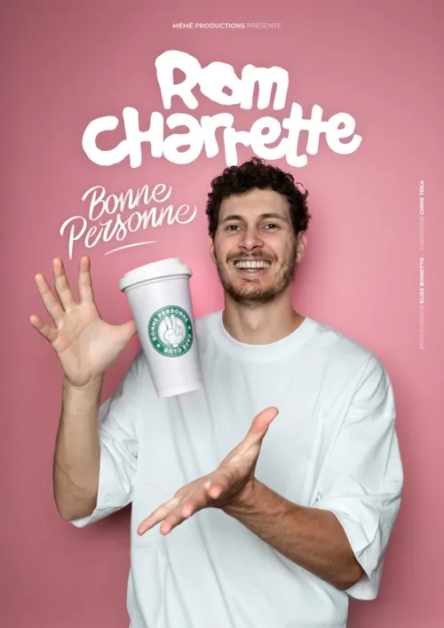 Affiche de Rom Charrette dans Bonne Personne