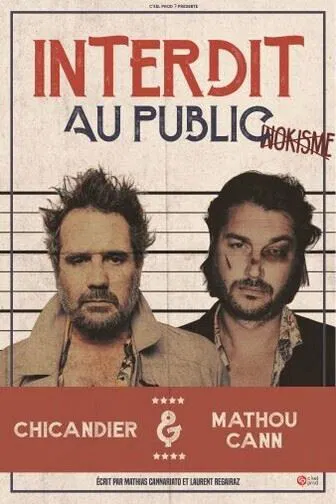 Affiche de Chicandier et Mathou Cann dans Interdit au public