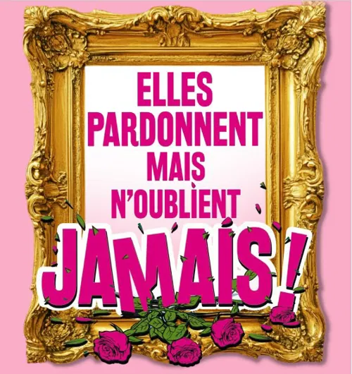 Affiche de Elles pardonnent mais n'oublient jamais