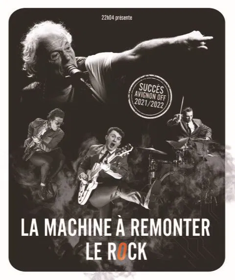 Affiche de La Machine à remonter le Rock