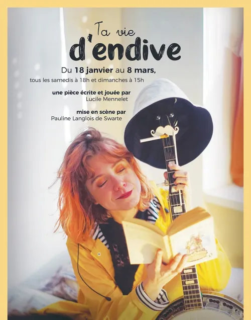Affiche de Ta vie d'endive