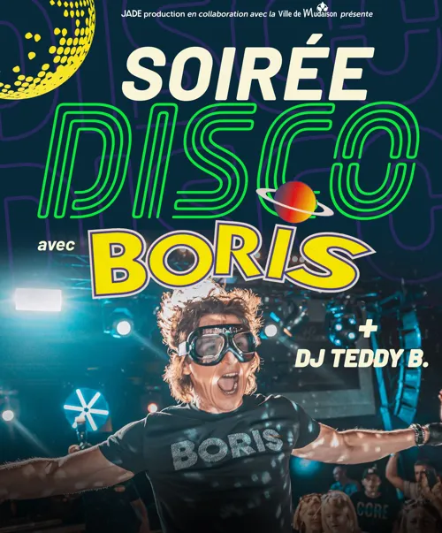 Affiche de Soirée Disco et année 90 avec Boris et DJ Teddy B