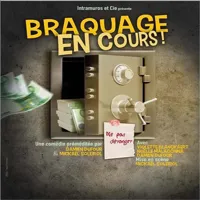 Braquage en cours - 
