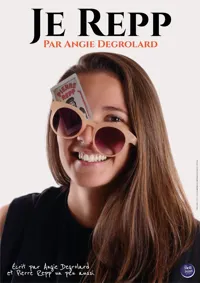 Angie Degrolard dans Je Repp - 