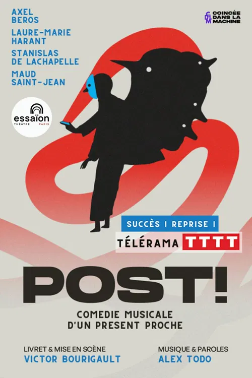 Affiche de Post ! Comédie musicale d'un présent proche