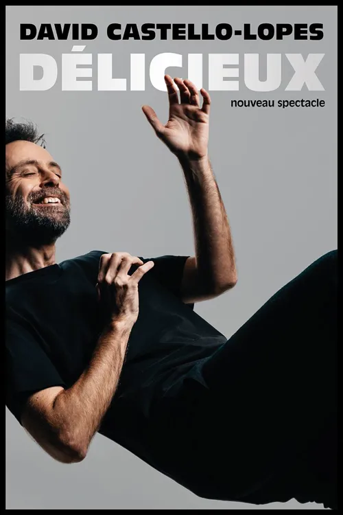 Affiche de David Castello-Lopes dans Délicieux