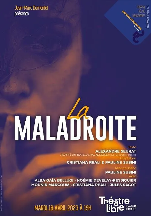 Affiche de Paroles Citoyennes : La Maladroite