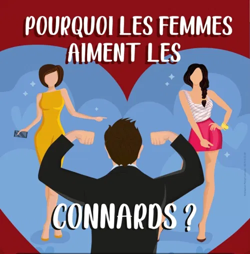 Affiche de Pourquoi les femmes aiment les connards ?