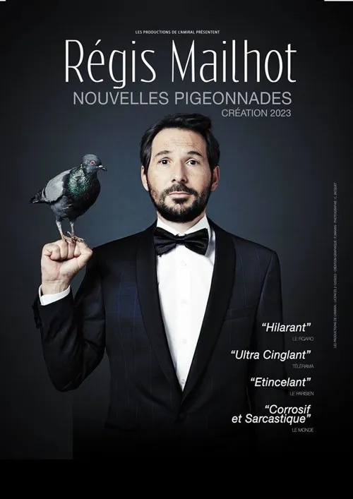 Affiche de Régis Mailhot dans Nouvelles Pigeonnades