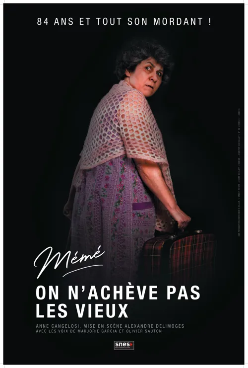 Affiche de Anne Cangelosi dans Mémé on n'achève pas les vieux