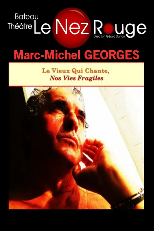 Affiche de Le vieux qui chante nos vies fragiles