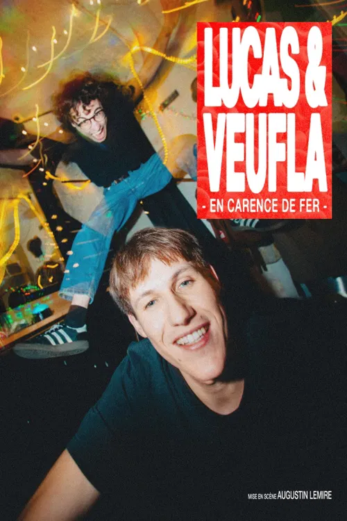 Affiche de Lucas & Veufla dans En carence de fer