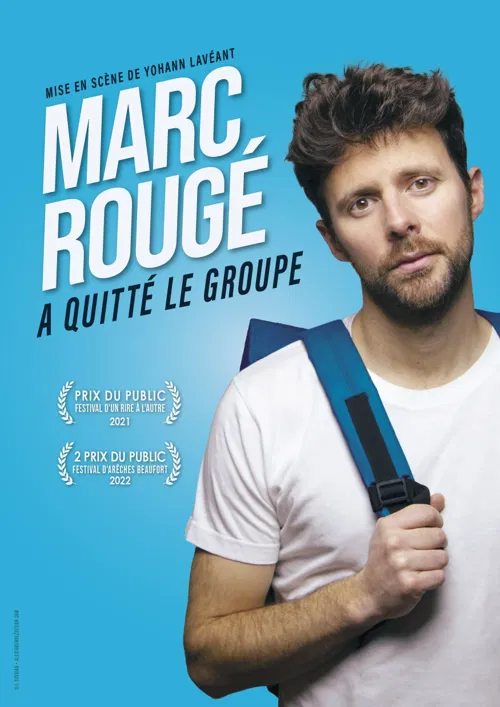 Affiche de Marc Rougé a quitté le groupe