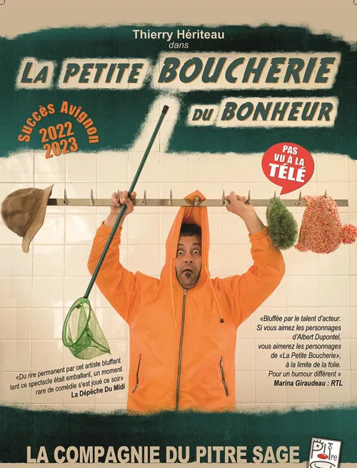 Affiche de Thierry Heriteau dans La petite boucherie du bonheur