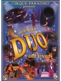 Cirkus DuO and friends | Nouveau spectacle du Cirque Paradiso - 