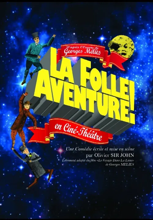 Affiche de La Folle Aventure !