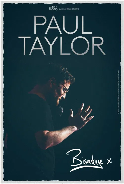 Affiche de Paul Taylor dans Bisoubye x