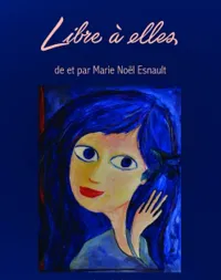 Libre à elles - 