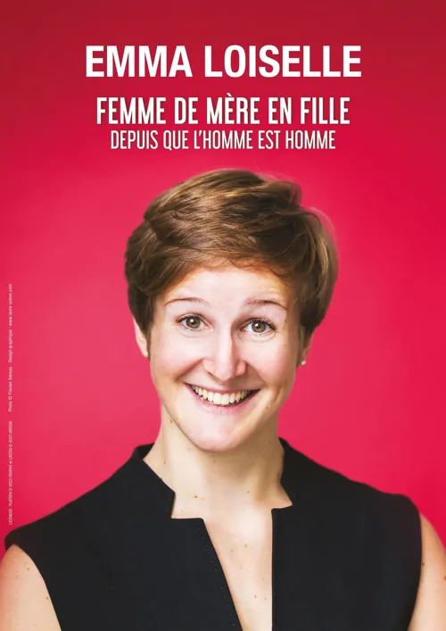 Affiche de Emma Loiselle dans Femme de mère en fille depuis que l'homme est homme