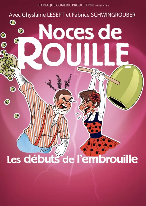 Affiche de Noces de Rouille, les débuts de l'embrouille