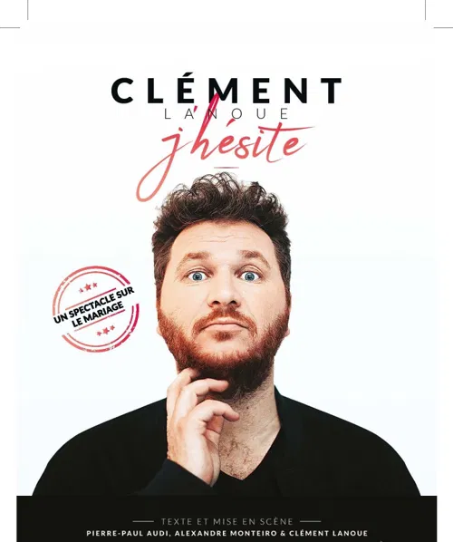 Affiche de Clément Lanoue dans J'hésite