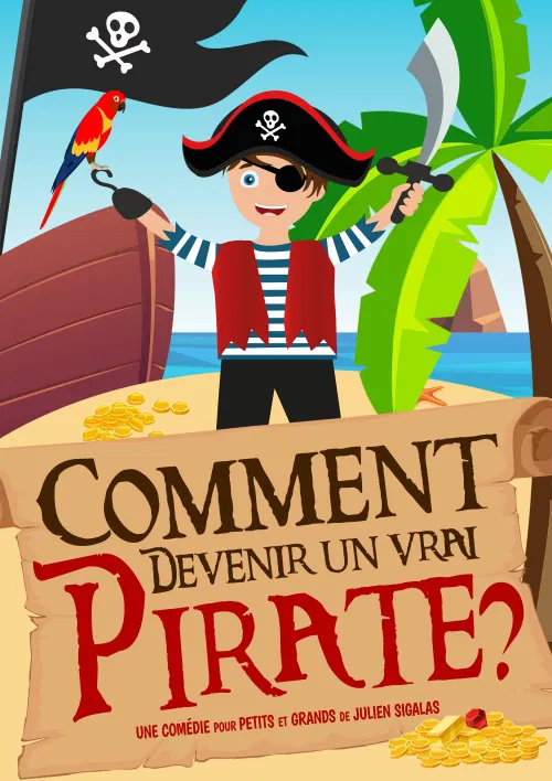 Affiche de Comment devenir un vrai pirate ?