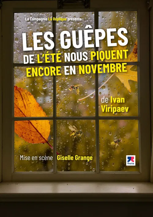 Affiche de Les guêpes de l'été nous piquent encore en novembre