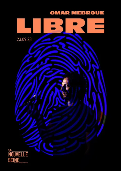 Affiche de Omar Mebrouk dans Libre