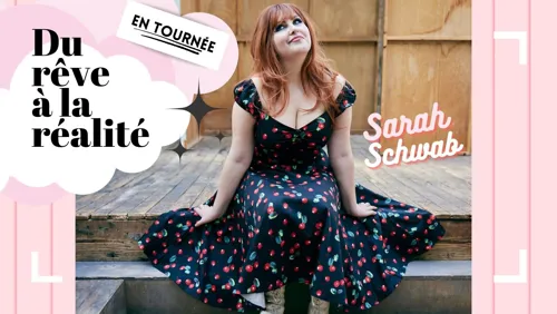 Affiche de Sarah Schwab dans Du rêve à la réalité