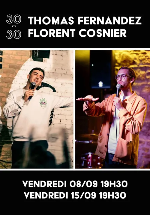 Affiche de 30/30 Florent Cosnier et Thomas Fernandez
