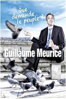 Affiche de Guillaume Meurice dans Que demande le peuple ?