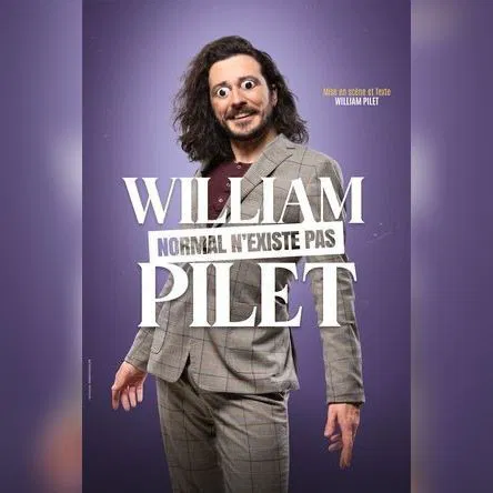 Affiche de William Pilet dans Normal n'existe pas