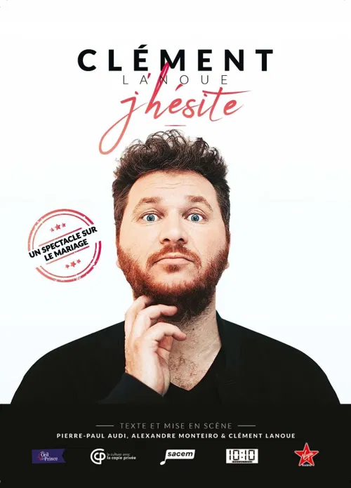 Affiche de Clément Lanoue dans J'hésite